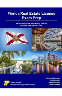 Florida Real Estate License Exam Prep: All-in-One Review and Testing to Pass Florida's Real Estate Exam