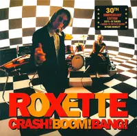 Crash! Boom! Bang! (30th Anniversary Edition)