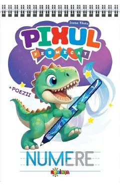 Pixul fermecat. Numere