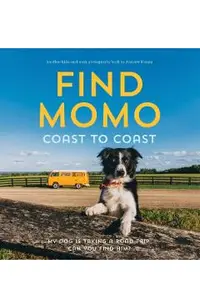 Find Momo Coast to Coast: A Photography Book