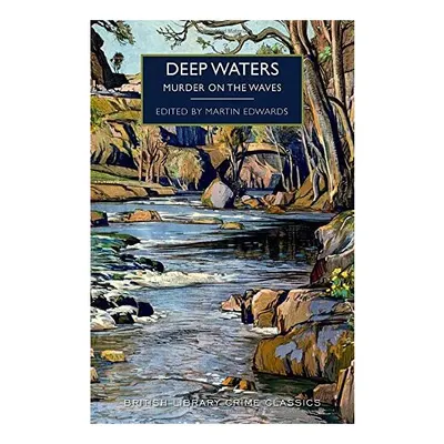 Deep Waters