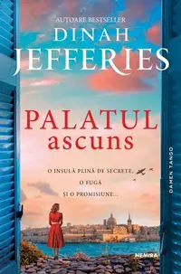 Palatul ascuns (Vol. 2) - Paperback brosat - Dinah Jefferies