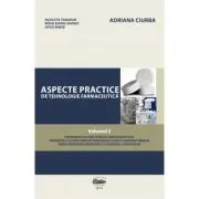 Aspecte practice de tehnologie farmaceutica, volumul 2. Color