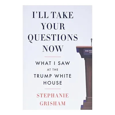 I'll Take Your Questions Now