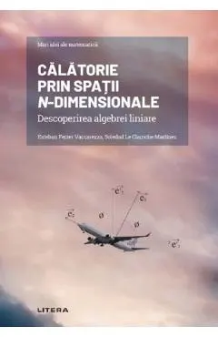 Mari idei ale matematicii. Calatorie prin spatii n-dimensionale