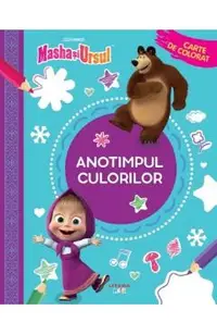Masha si Ursul: Anotimpul culorilor. Carte de colorat
