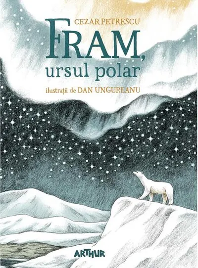 Fram, ursul polar - Hardcover - Cezar Petrescu