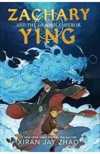 Zachary Ying and the Dragon Emperor