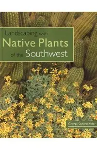 Landscaping with Native Plants of the Southwest
