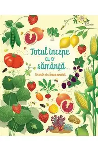 Totul incepe cu o samanta...