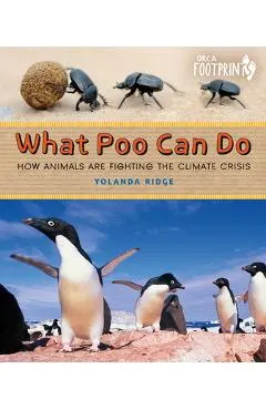 What Poo Can Do: How Animals Are Fighting the Climate Crisis