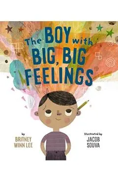 The Boy with Big, Big Feelings