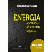 Energia, o problema de securitate nationala
