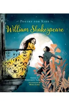 Poetry for Kids: William Shakespeare