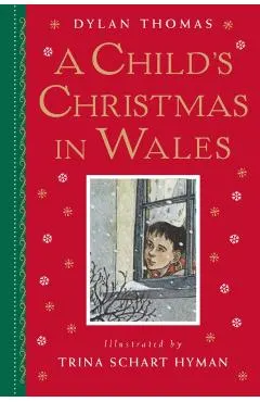 A Child's Christmas in Wales: Gift Edition
