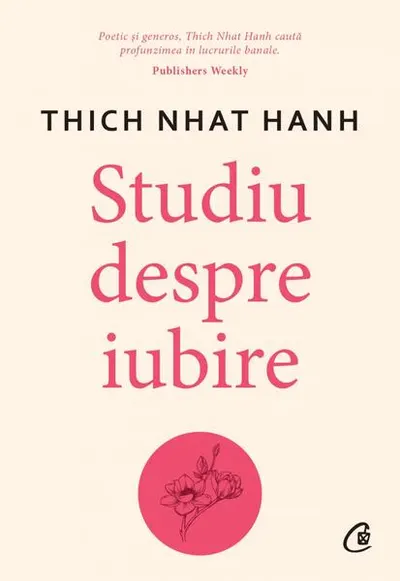 Studiu despre iubire - Paperback brosat - Thich Nhat Hanh