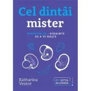 Cel dintai mister. Povestea ta, dinainte de a te naste