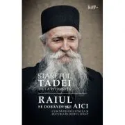 Raiul se dobandeste aici. Cum sa pastrezi pacea si bucuria in Duhul Sfant