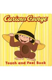Curious George the Movie: Touch and Feel Book