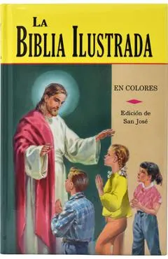 La Biblia Ilustrada: La Historia Sagrada en Laminas