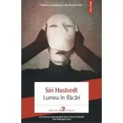 Lumea in flacari