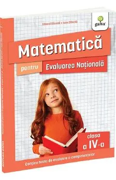 Matematica pentru Evaluarea Nationala - Clasa 4