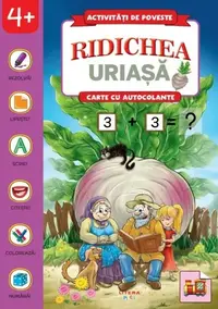 Activitati de poveste. Ridichea uriasa
