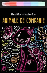 Animale de companie - Recităm și colorăm - Paperback brosat