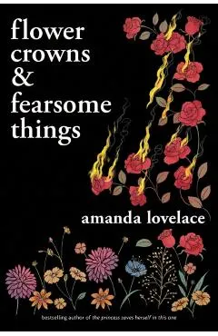 Flower Crowns and Fearsome Things