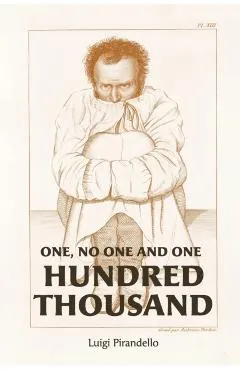 One, No One, and One Hundred Thousand