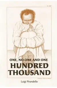 One, No One, and One Hundred Thousand