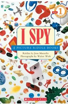 Scholastic Reader Collection Level 1: I Spy: 4 Picture Riddle Books