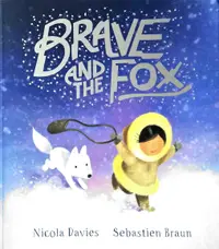 Brave and the Fox
