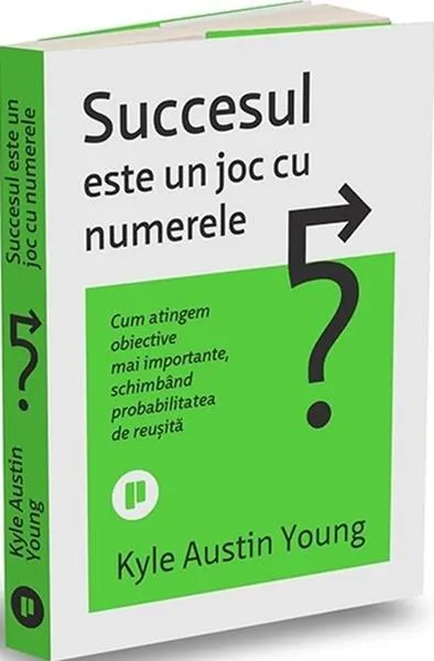 Succesul este un joc cu numerele - Paperback brosat - Kyle Austin Young