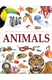 Knowledge Encyclopedia: Animals