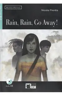 Rain, Rain, Go Away! + CD