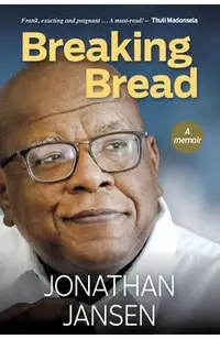 Breaking Bread - a Memoir