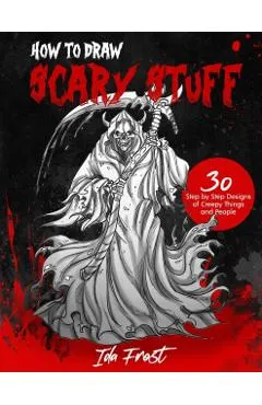 How to Draw Scary Stuff