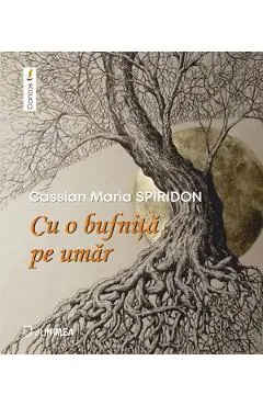 Cu o bufnita pe umar