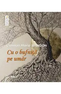 Cu o bufnita pe umar
