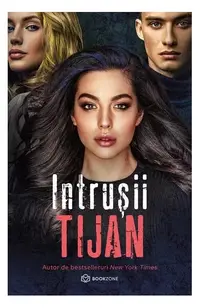 Intrușii (Vol. 1) - Paperback brosat - Tijan