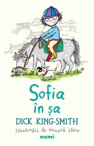 Sofia în șa (Vol. 4) - Paperback brosat - Dick King Smith