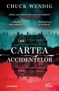 Cartea accidentelor - Paperback brosat - Chuck Wendig