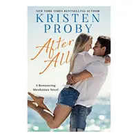 After All: A Romancing Manhattan Nove