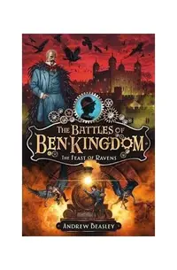 The Feast of Ravens. The Battles of Ben Kingdom - Paperback brosat - Andrew Beasley