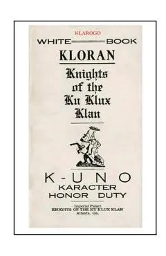 Kloran: Knights of the Ku Klux Klan