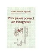 Principalele porunci ale Evangheliei