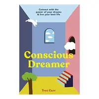 Conscious Dreamer's Workbook, Tree Carr