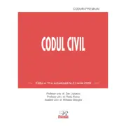 Codul civil. Editia a 10-a actualizata la 21 iunie 2026