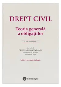 Drept civil. Teoria generală a obligațiilor - Paperback brosat - Petruța-Elena Ispas